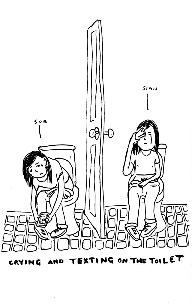 crying and texting on the toilet